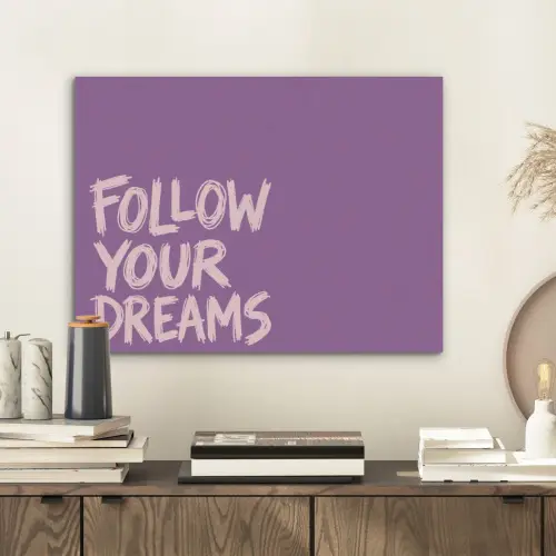 Follow your dreams - Paars - Penseeltextuur PET vilt klein -sfeer1