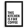 Quotes  - Koffie - Bonen - Modern KitchenYeah - Keuken - Fotolijst klein -3d