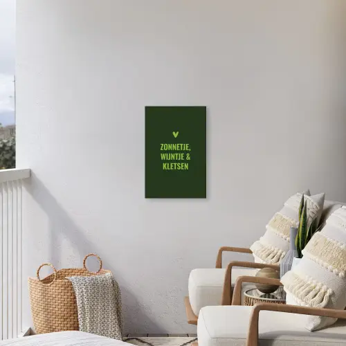 Donkergroen - Quote - Zon - Zomer Tuinposter op houten frame 2 cm dik klein -sfeer1