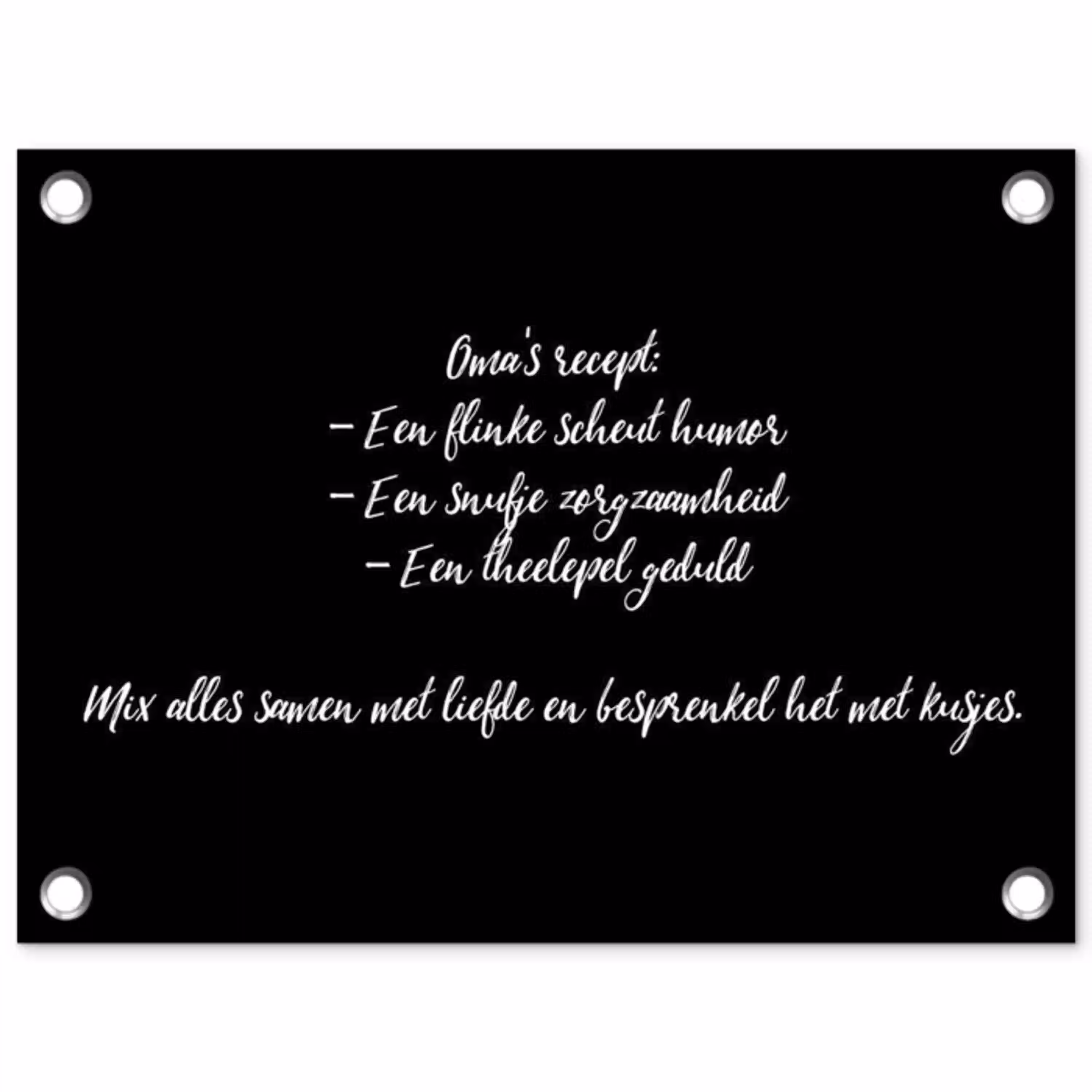 Oma's recept - Koken - Quotes - Spreuken - Oma tuinposter los doek klein -3d