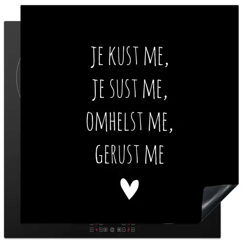 Quotes - Maaike Ouboter -  Je kust me je sust me - Spreuken Inductie beschermer vinyl 3mm middel -3d