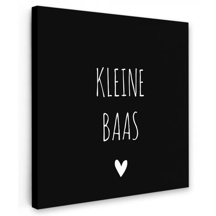 Spreuken - Kleine baas - Quotes Tuinposter op houten frame 2 cm dik klein -3d