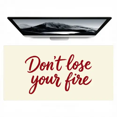Don't lose your fire - Rood - Wit - Minimalistisch Muismat XXL klein -zzz3d