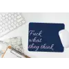 Fuck what they think - Blauw - Cursief muismat rubber klein -witbureau