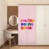 You're doing great - Roze - Kleurrijk deurposter klein -sfeer3