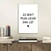 Spreuken - Jij bent mijn liever dan lief - Quotes aluminium wit klein -sfeer1