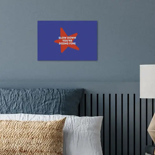 Slow down you're doing fine - Ster - Blauw poster papier klein -sfeer2
