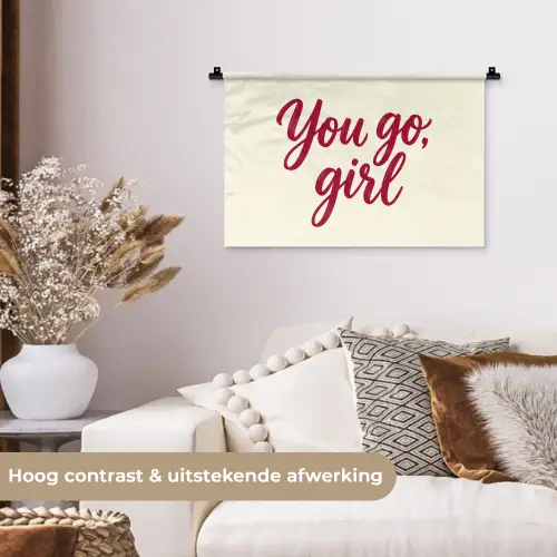 you go girl - Rood - Wit Wandkleed katoen klein -sfeer1