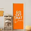 Oranje - Blauw - Go get that dream deurposter klein -sfeer4
