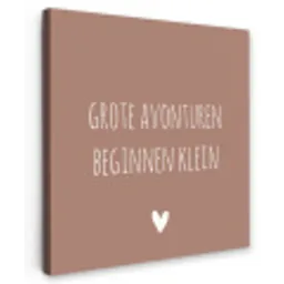 Spreuken - Grote avonturen beginnen klein - Quotes Tuinposter op houten frame 2 cm dik klein -3d