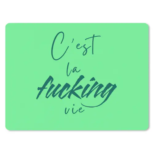 c'est la fucking vie - Groen - Penseelstijl muismat rubber klein -3d