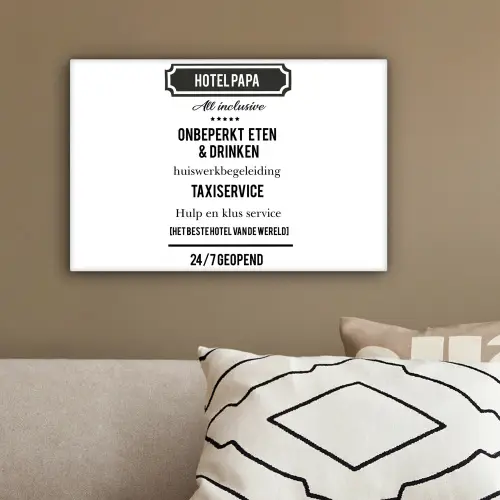 Spreuken - Hotel papa - Quotes - Vader canvas 2cm klein -sfeer3