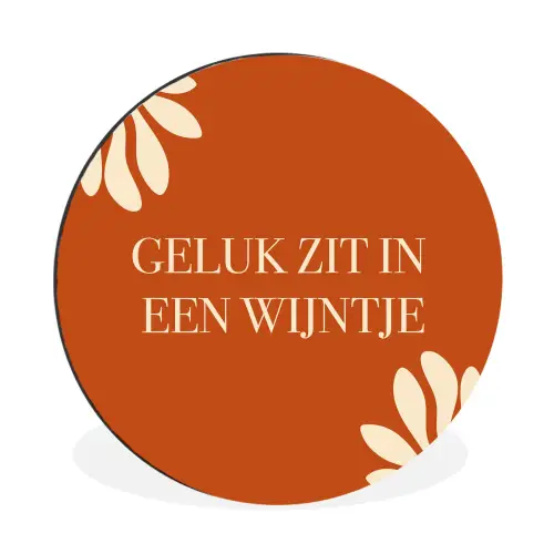 Oranje - Wijntje - Quote Wandcirkel aluminium klein -3d