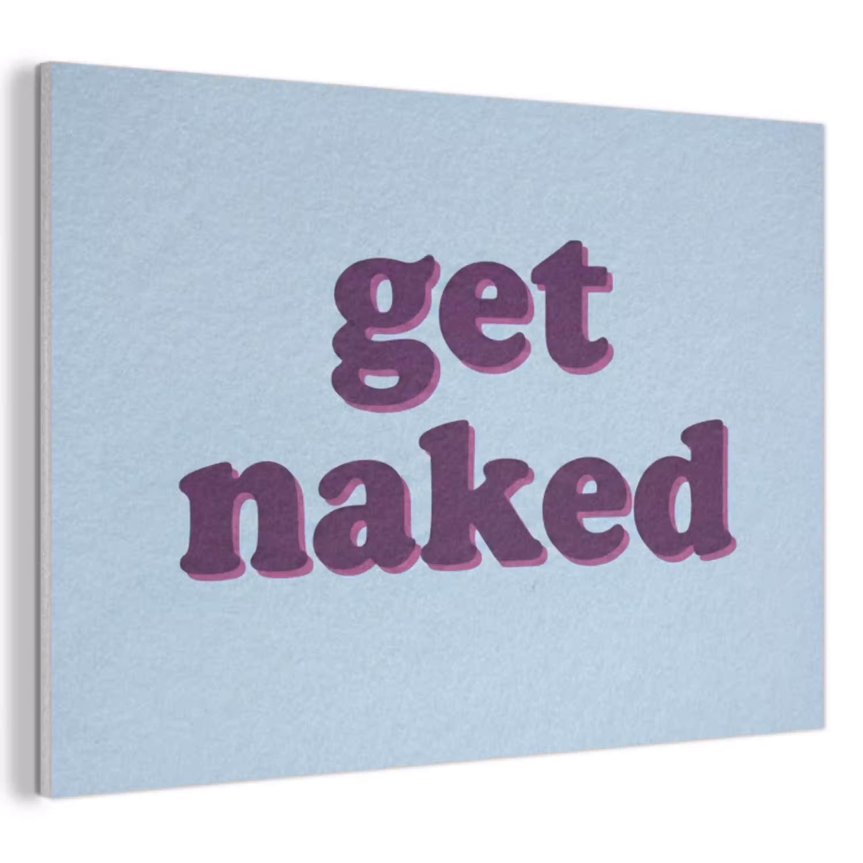 Tekst - Get naked - Blauw PET vilt klein -3d