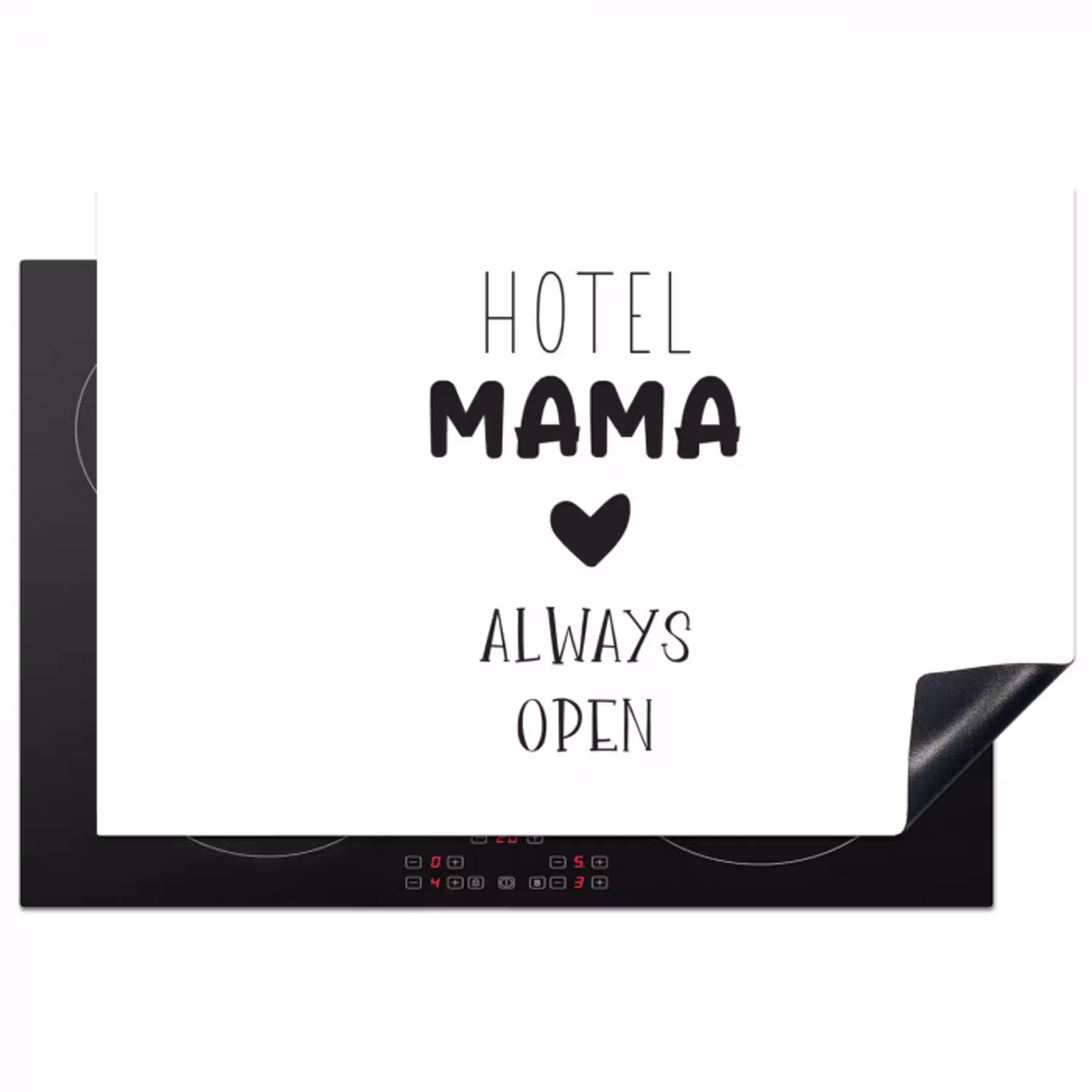 Spreuken - Hotel mama always open - Quotes - Mama Inductie beschermer vinyl 3mm klein -3d
