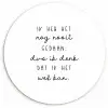 Quotes - Ik heb het nog nooit gedaan dus - Baby - Kinderen - Pippi Langkous Wandcirkel kunststof plaat 5mm dik klein -3d