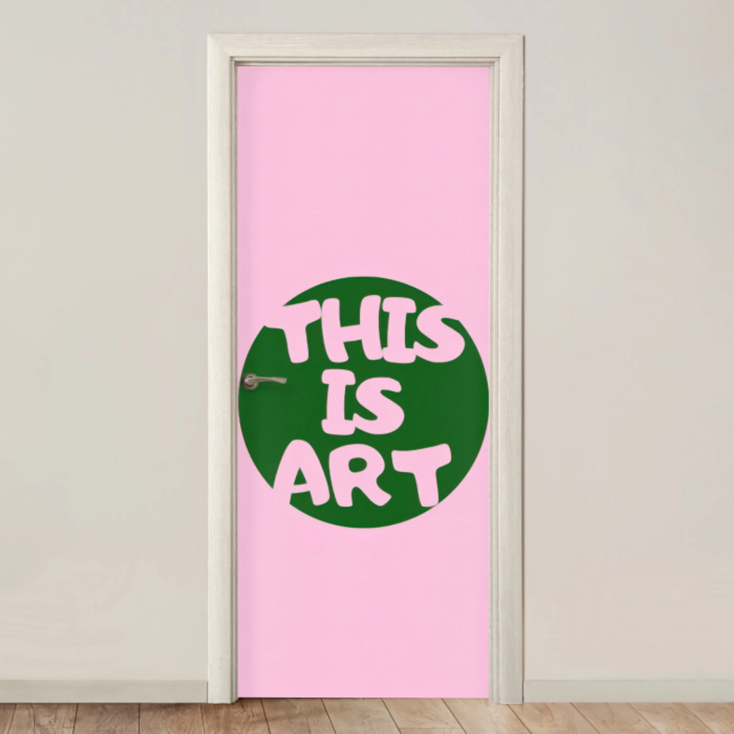 This is art - Tekst - Cirkel - Groen deurposter klein -3d_beige