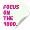 Focus on the good - Beige - Roze Wandcirkel behangsticker klein -3d