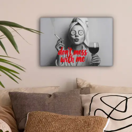 Don't mess with me - Wijn - Vrouw - Sigaret canvas 2cm klein -sfeer1