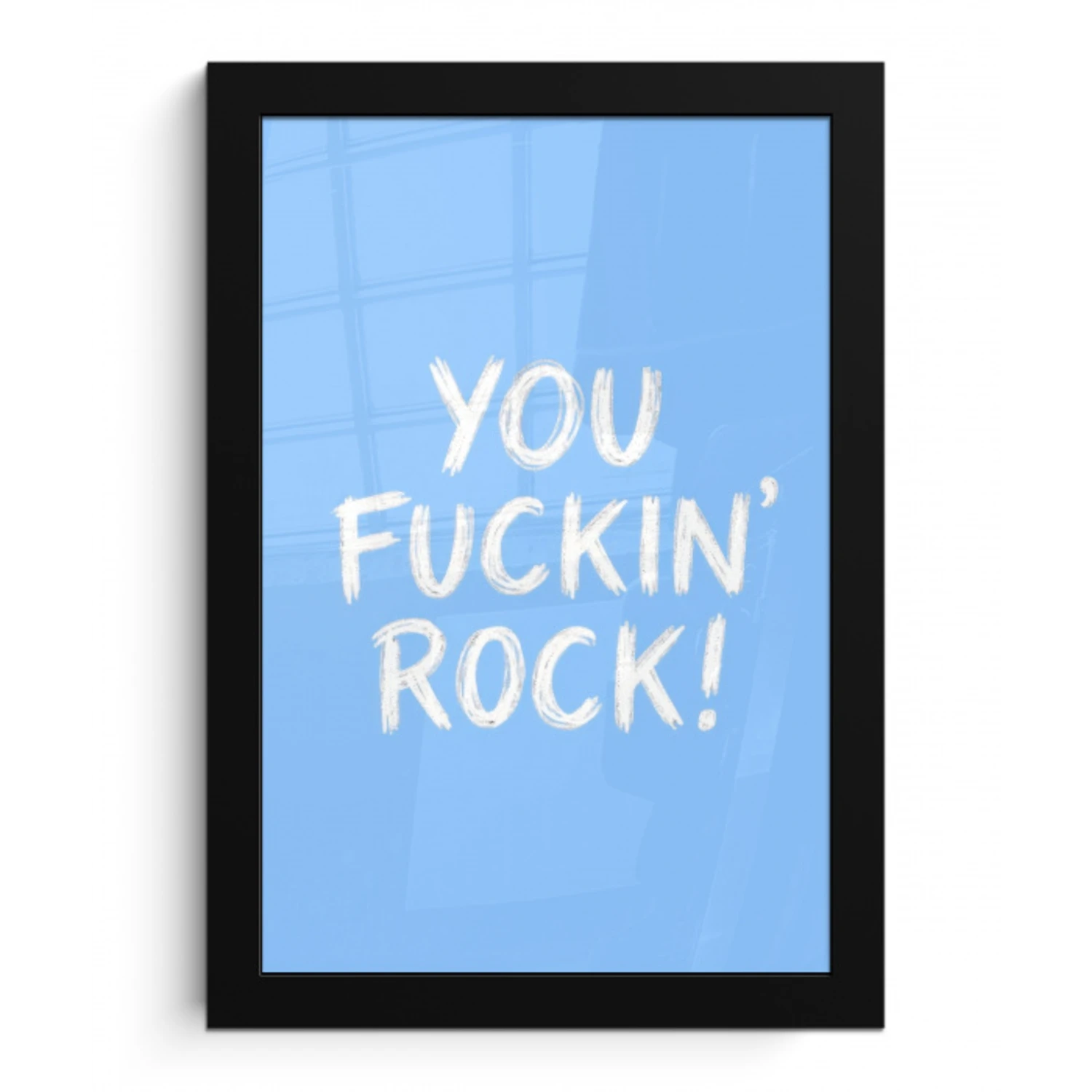 Blauw - Wit - You fuckin rock fotolijst zwart zonder passe partout klein -3d