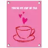Thee - Roze - Valentijn - Tekst tuinposter los doek klein -3d