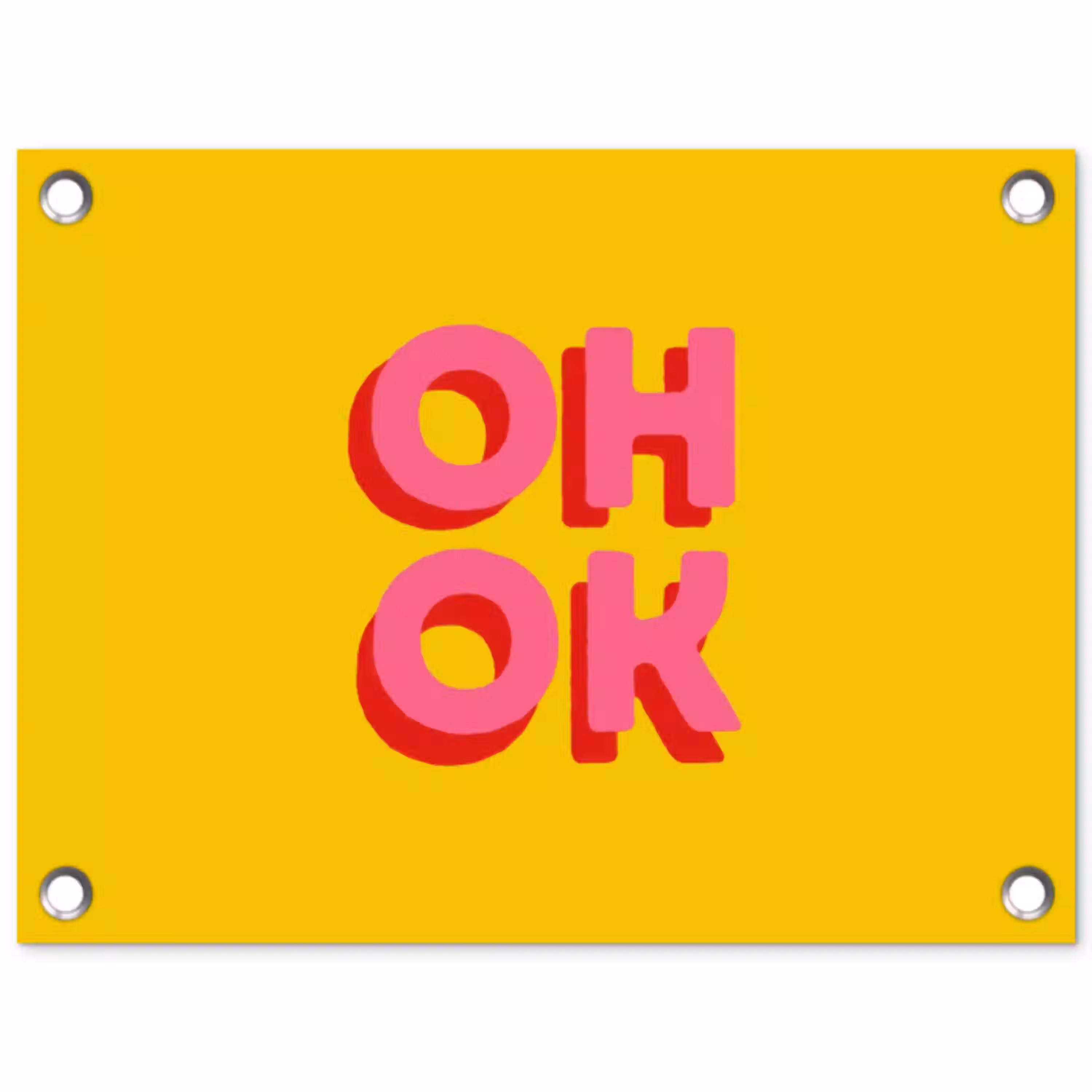 Oh ok - 3D - Geel - Roze tuinposter los doek klein -3d