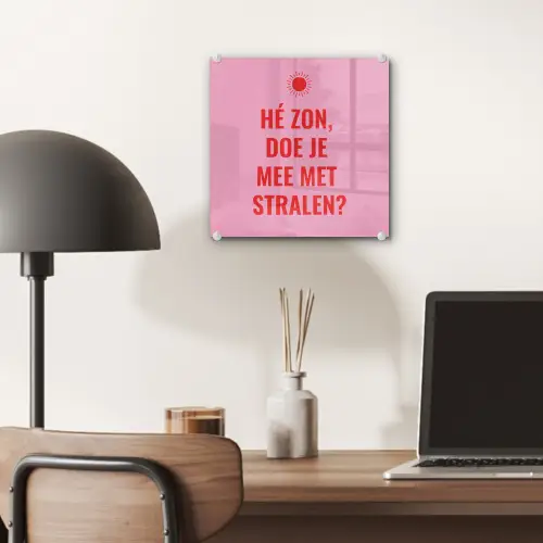 Roze - Zon - Quote plexiglas 5mm klein -sfeer6