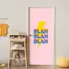 Blah - Bliksem - Roze deurposter klein -sfeer4