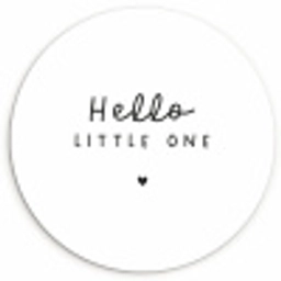 Quotes - Hello little one - Baby - Spreuken - Kinderen Wandcirkel kunststof plaat 5mm dik klein -3d