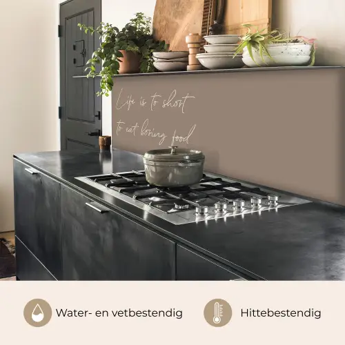 Life is to short to eat boring food keuken achterwand 2 middel -usp_NL