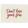 Don't lose your fire - Rood - Wit - Minimalistisch Deurmat klein -zkaufland3d