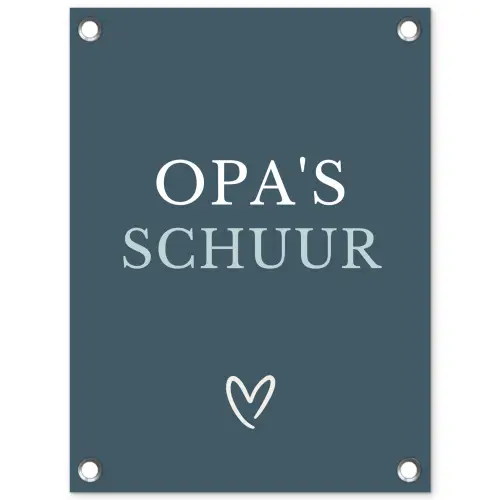 Opa's Schuur met Hart tuinposter los doek klein -3d
