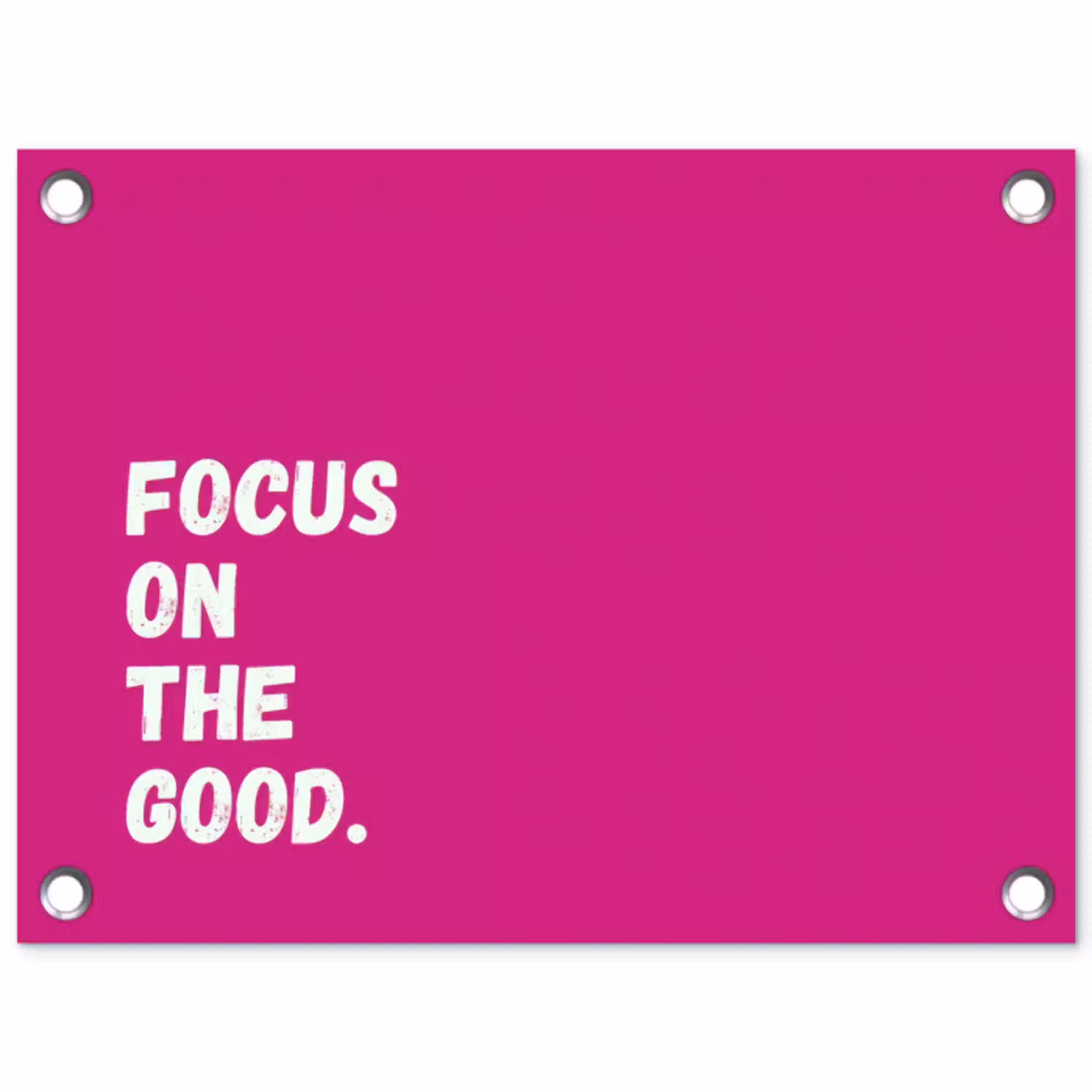 Focus on the good - Roze - Simple tuinposter los doek klein -3d