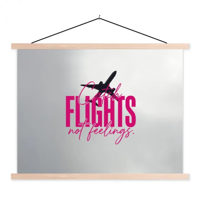 Catch flights not feelings - Vliegtuig - Roze textielposter latten blank klein -3d