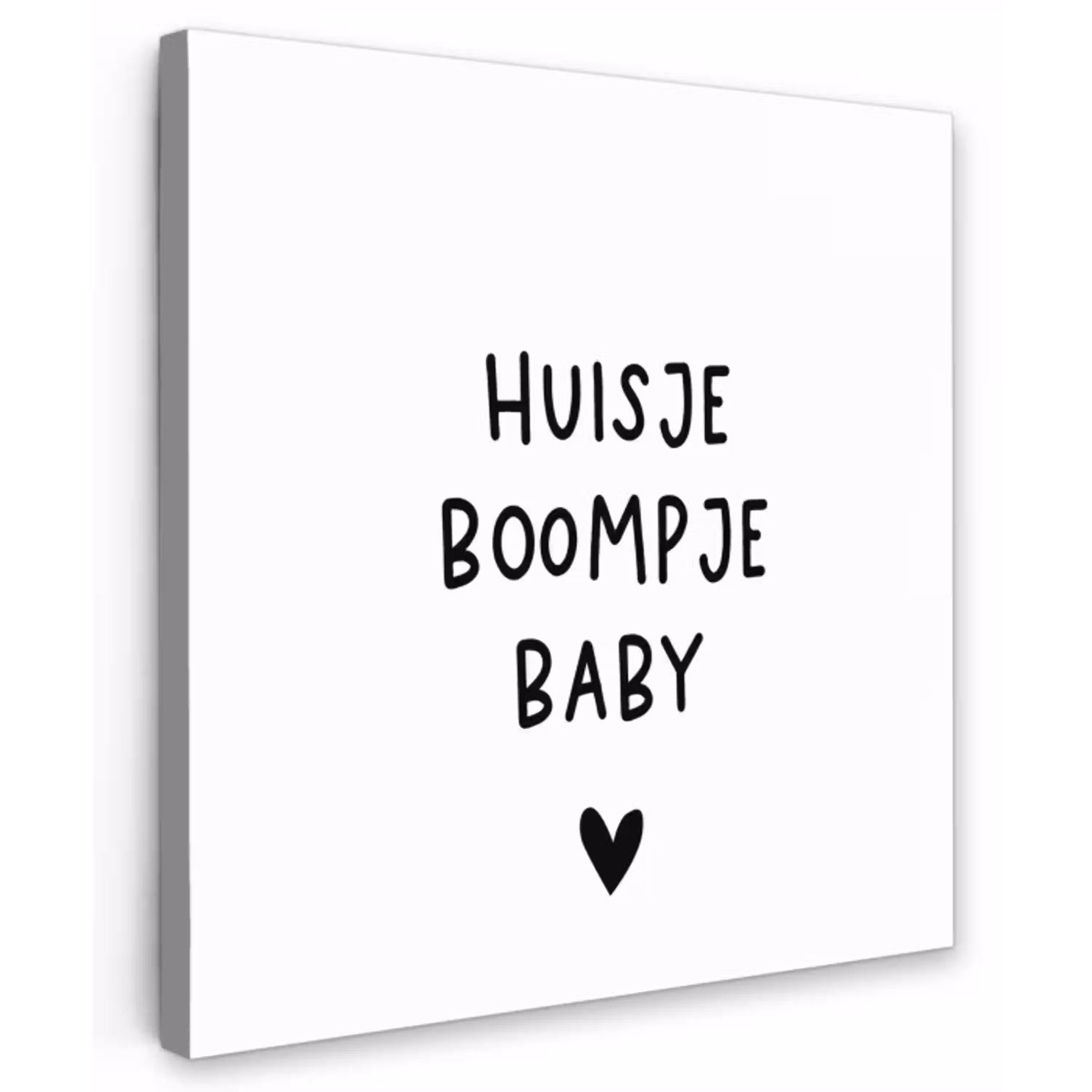 Spreuken - Huisje boompje baby - Quotes Tuinposter op houten frame 2 cm dik klein -3d