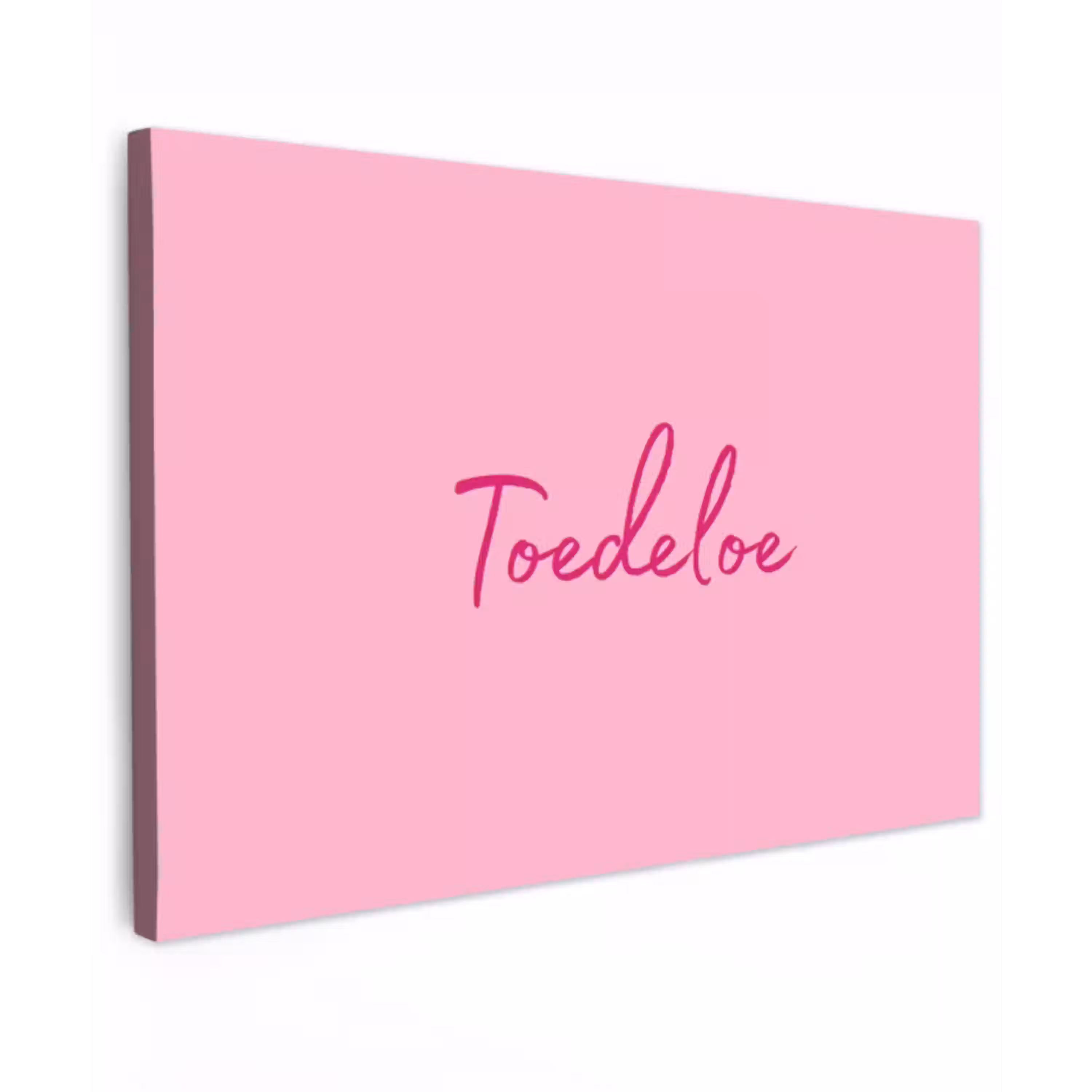 Toedeloe - Roze - Minimalistisch Tuinposter op houten frame 2 cm dik klein -3d