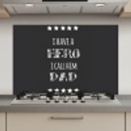 Spreuken - I have a hero I call him dad - Quotes - Vader keuken achterwand spatscherm klein -3d_website