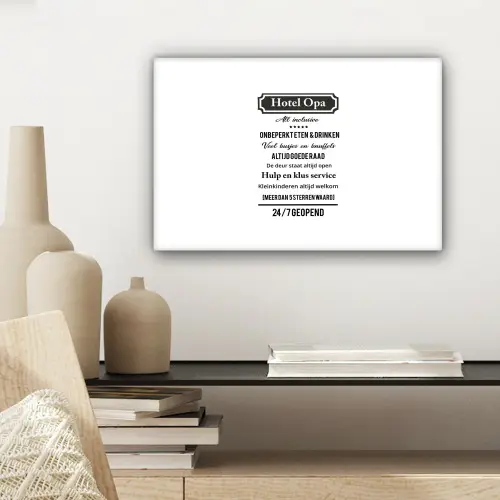 Quotes - Hotel opa - Spreuken - Opa canvas 2cm klein -sfeer6