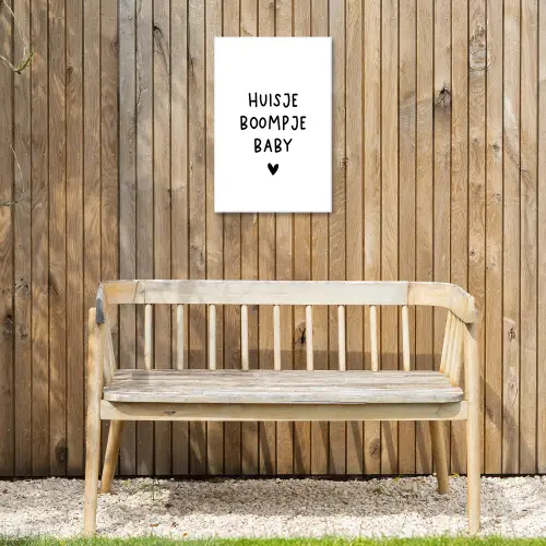 Huisje boompje baby - Spreuken - Quotes Tuinposter op houten frame 2 cm dik klein -sfeer4