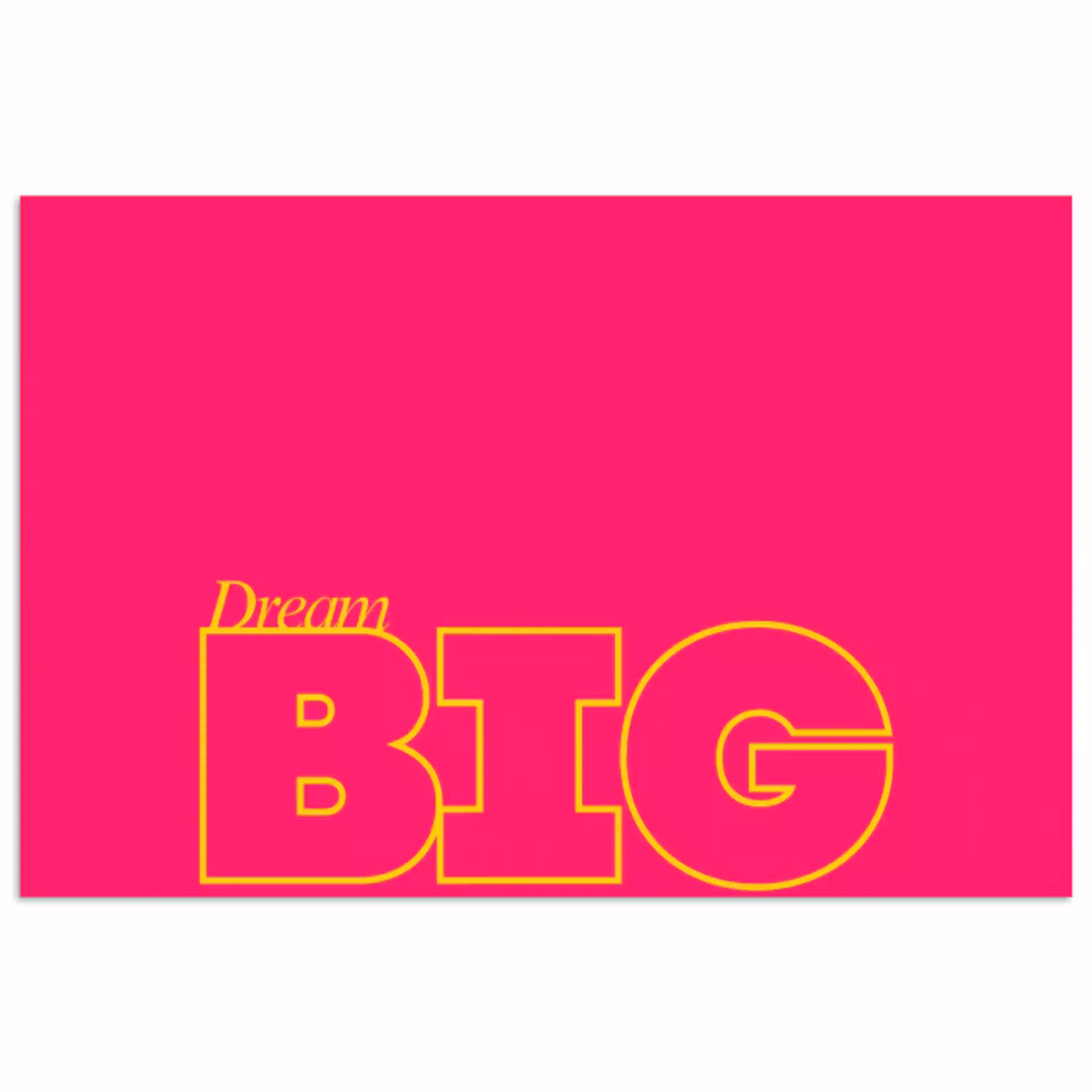 Minimalistisch - Roze - Dream big - Grafisch poster papier klein -3d