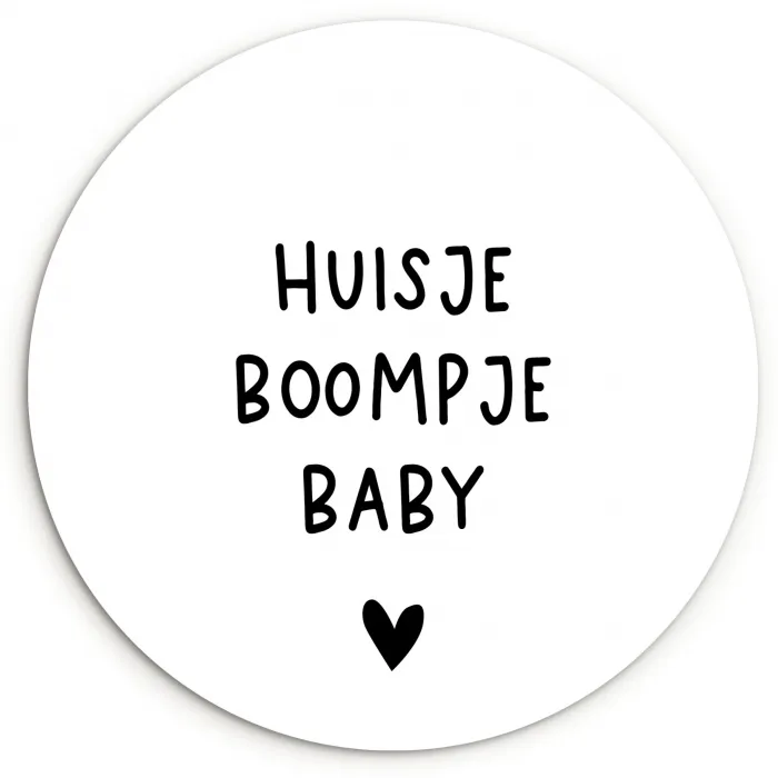 Spreuken - Huisje boompje baby - Quotes Wandcirkel kunststof plaat 5mm dik klein -3d