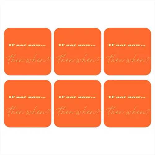 If not now then when - Oranje - Geel - Levendig onderzetter kurk middel -3d
