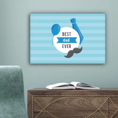 Spreuken - Quotes - Best dad ever - Vader canvas 2cm klein -sfeer4