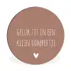 Spreuken - Geluk zit in een klein rompertje - Quotes Wandcirkel aluminium klein -3d