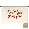 Don't lose your fire - Rood - Wit - Minimalistisch Wandkleed katoen klein -t3d_DE