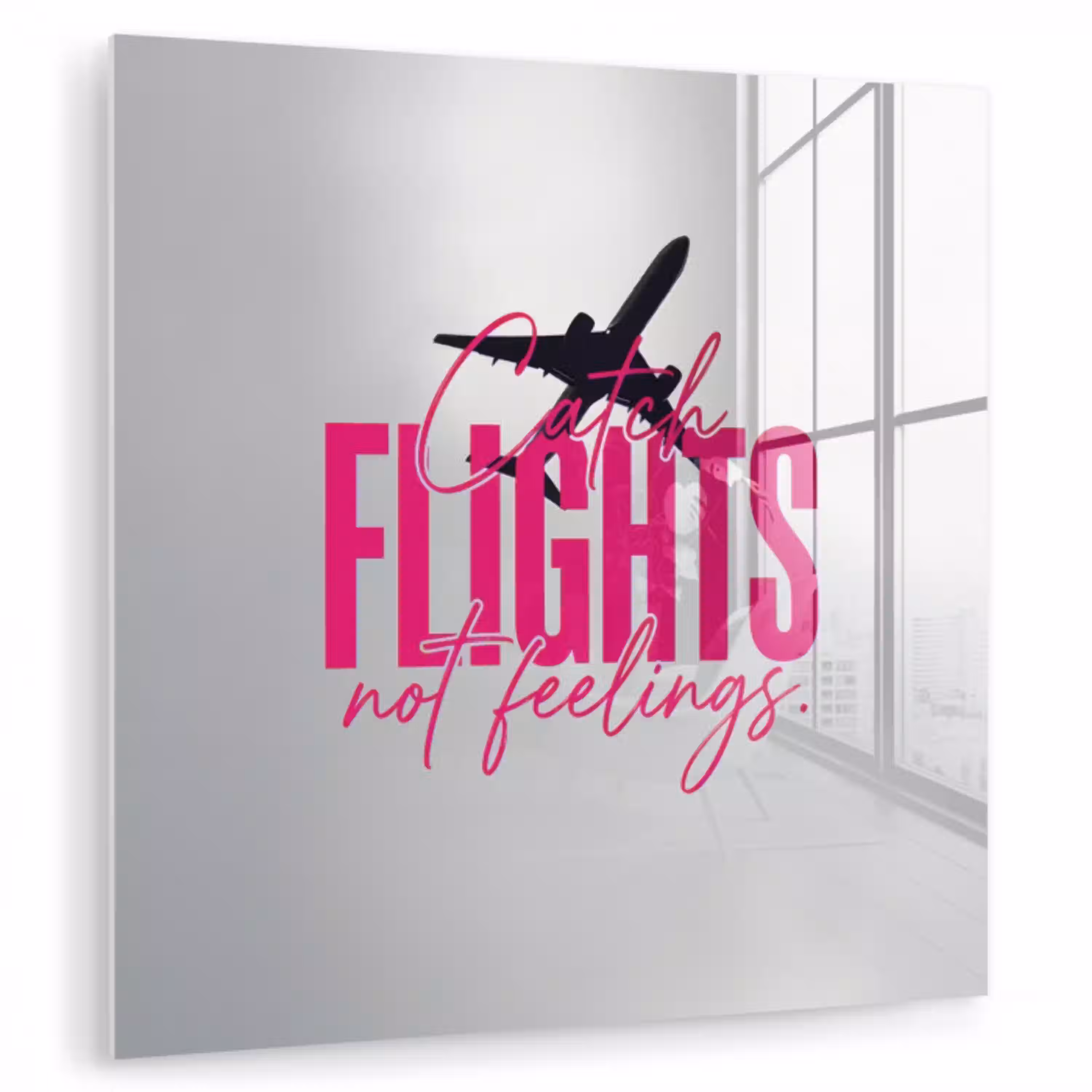 Catch flights not feelings - Vliegtuig - Roze plexiglas 5mm klein -zzzproduct_nieuw