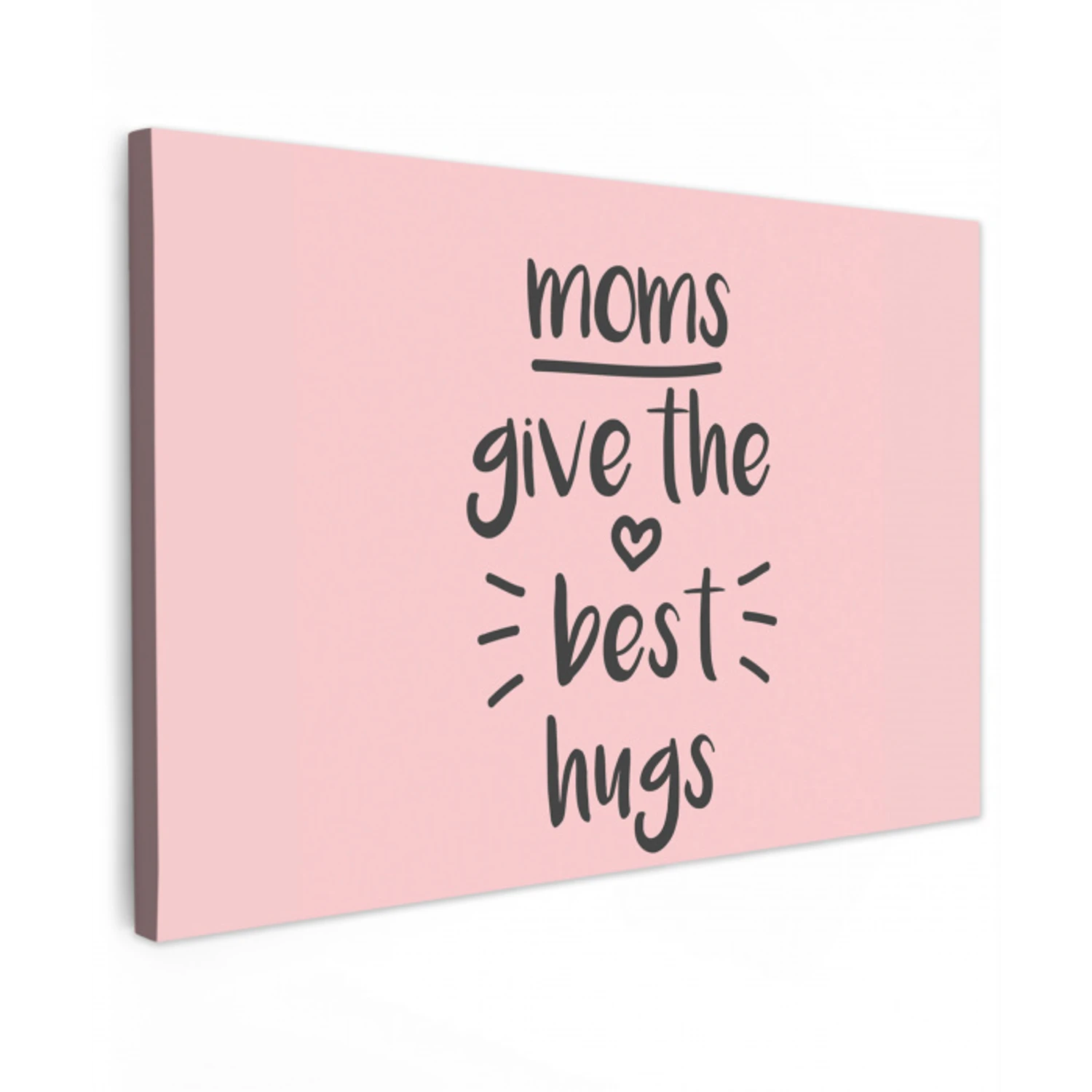 Spreuken - Moms give the best hugs - Quotes - Mama canvas 2cm klein -z3d