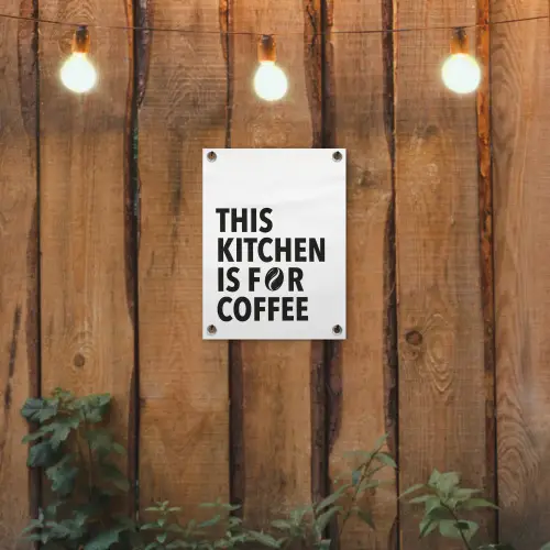 Quotes  - Koffie - Bonen - Modern tuinposter los doek klein -sfeer1