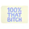 100% that bitch - Blauw - Wit Badmat klein -3d