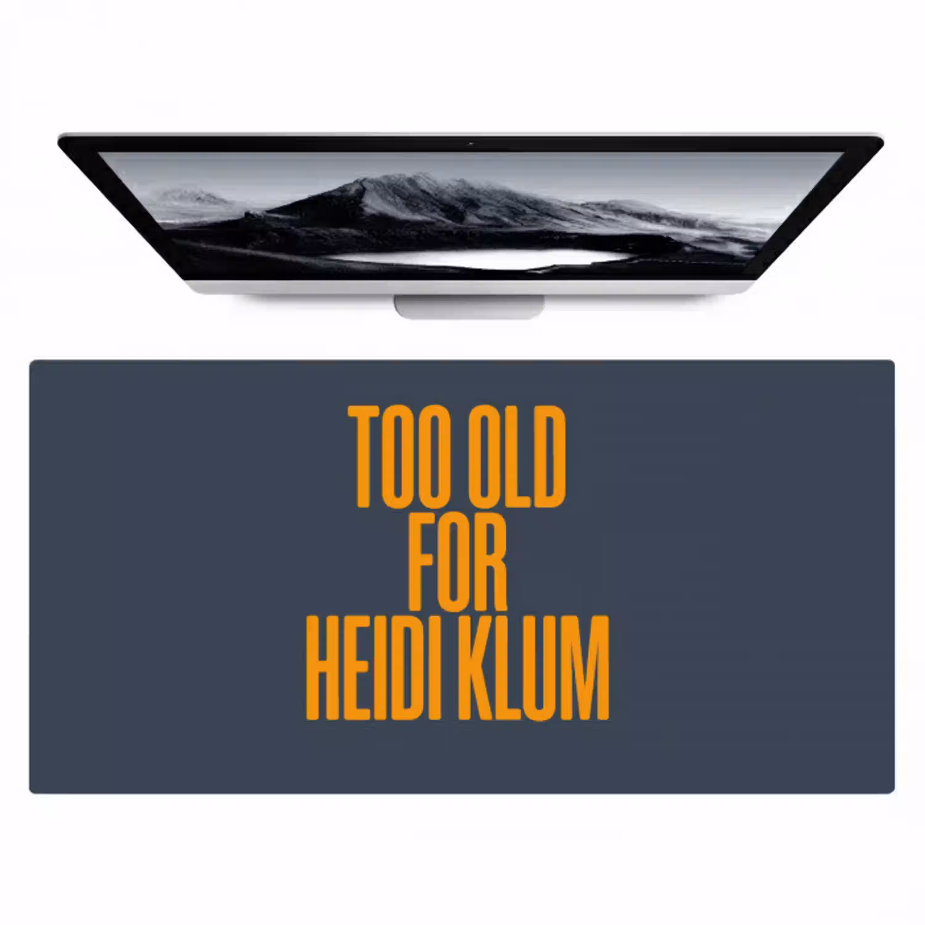 Too old for heidi klum - Geel - Blauw Muismat XXL klein -zzz3d